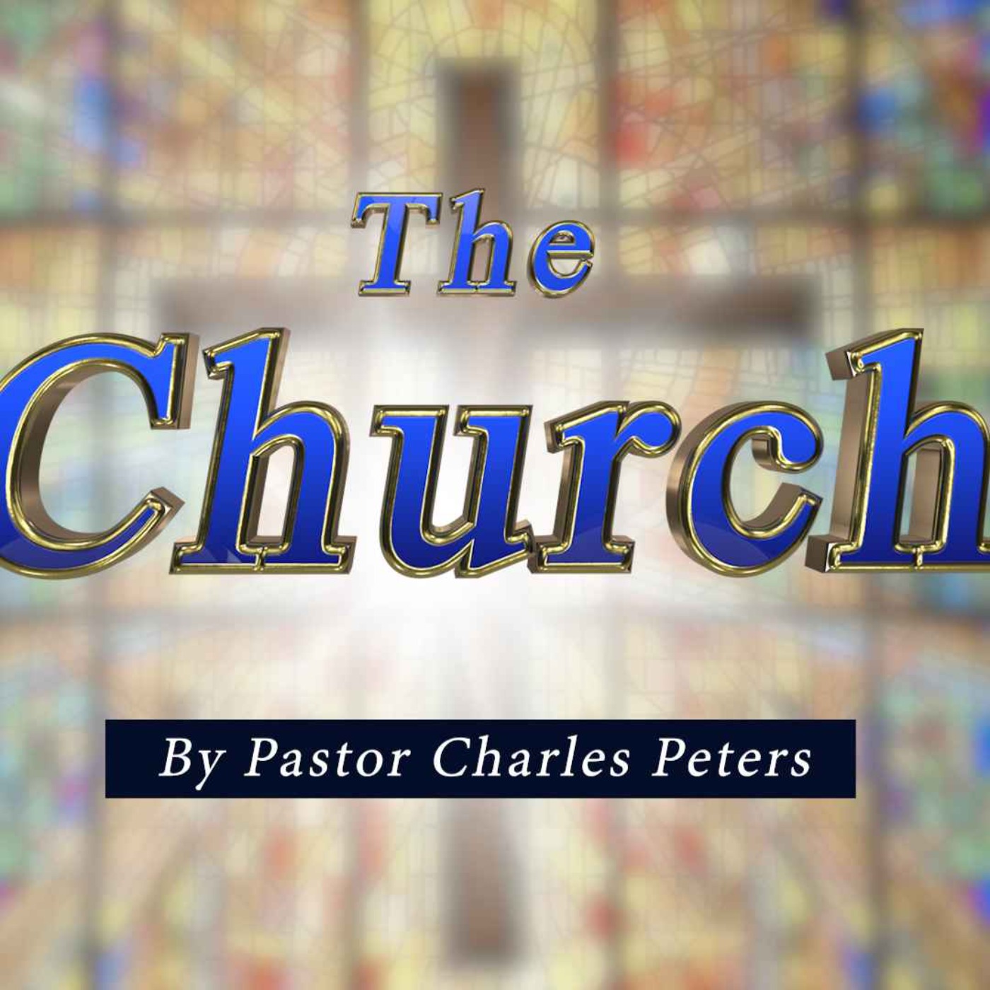 The Church Part 21 - The Place of The Word of God (Part 6) episode artwork