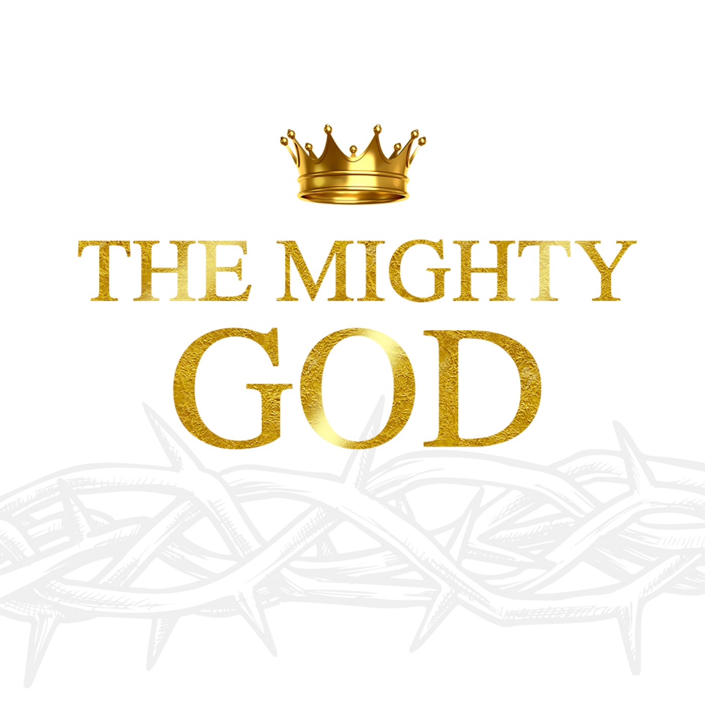 The Mighty God (Part 2) - The Word of His Glory episode artwork