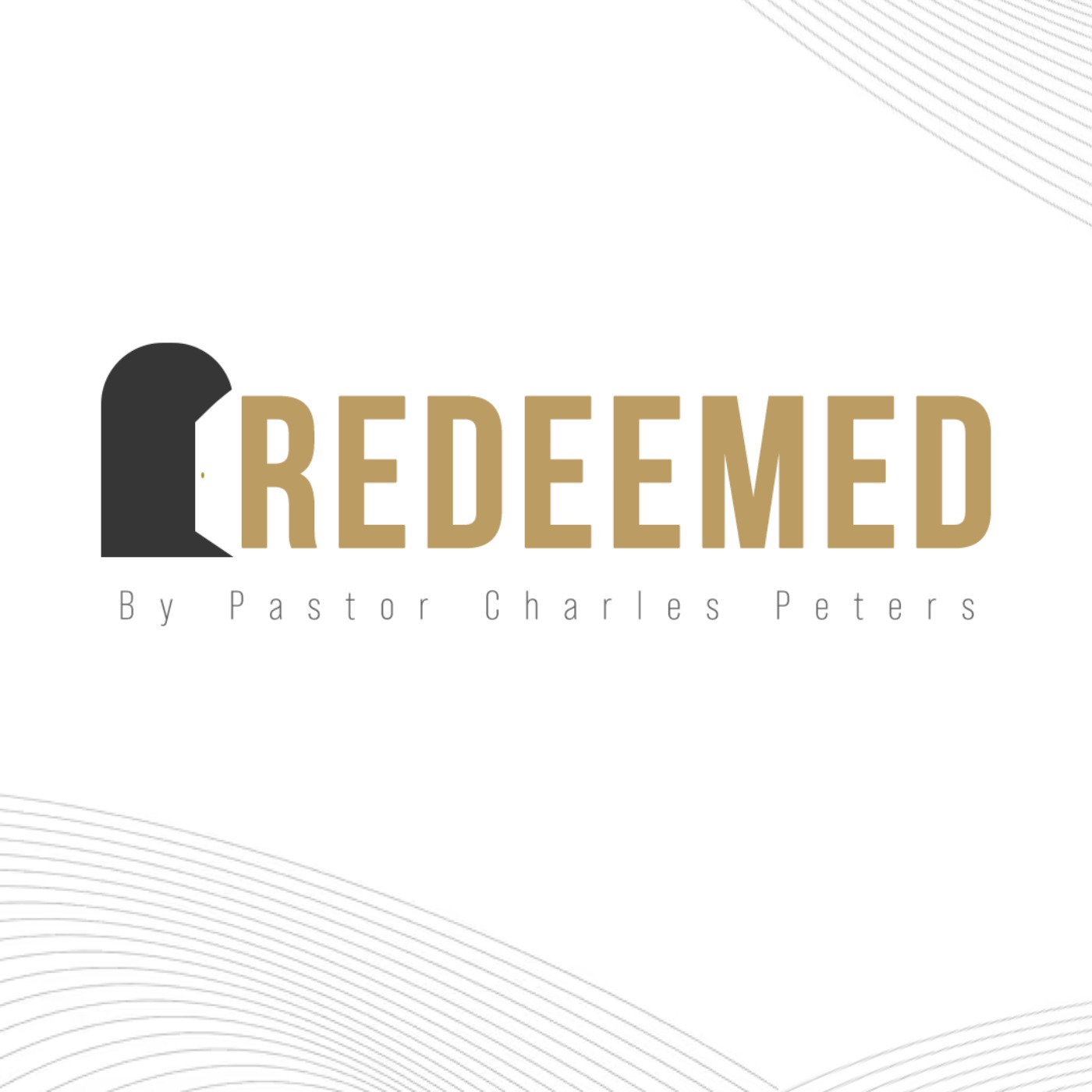 Redeemed Part 1 -  Word of His Glory Podcast episode artwork
