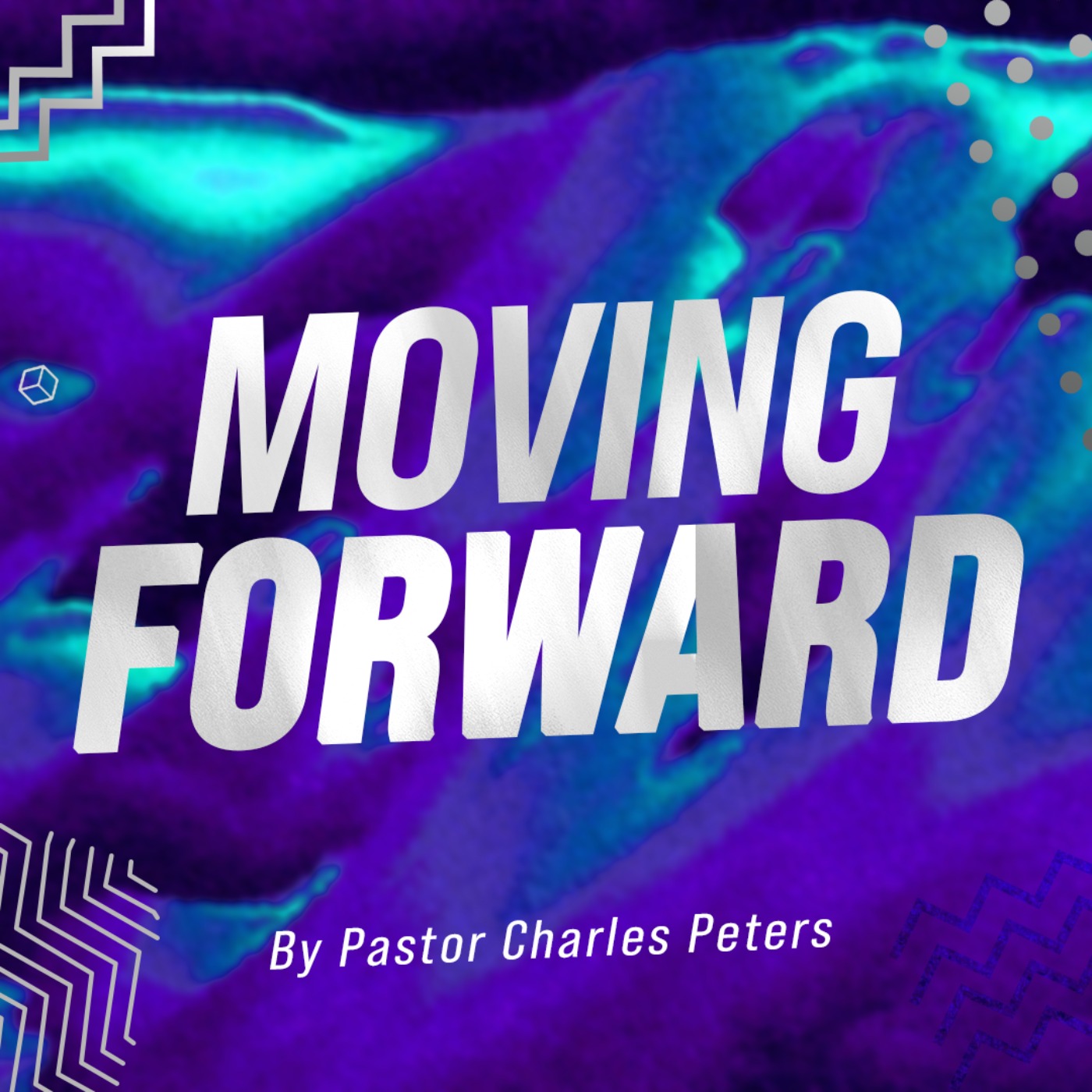 Moving Forward (Part 4) - Word of His Glory Podcast episode artwork