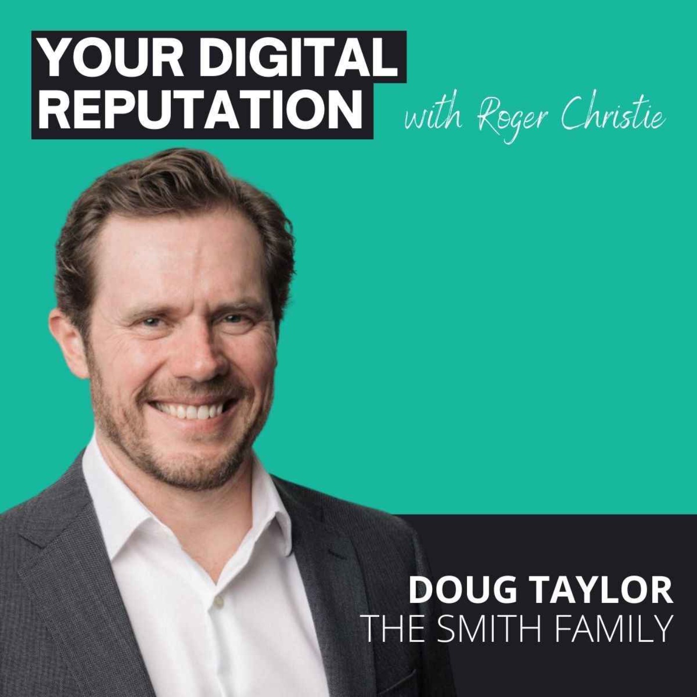 cover art for 30. Doug Taylor, The Smith Family | Why should CEOs tell stories online? 