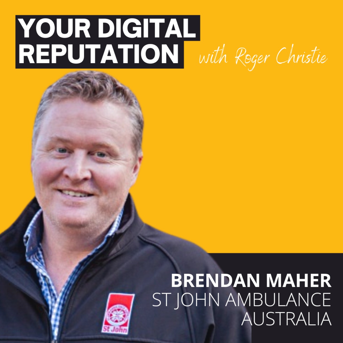 cover art for 32. Brendan Maher, St John Ambulance AU | CEO transition: Navigating social media from one role to the next