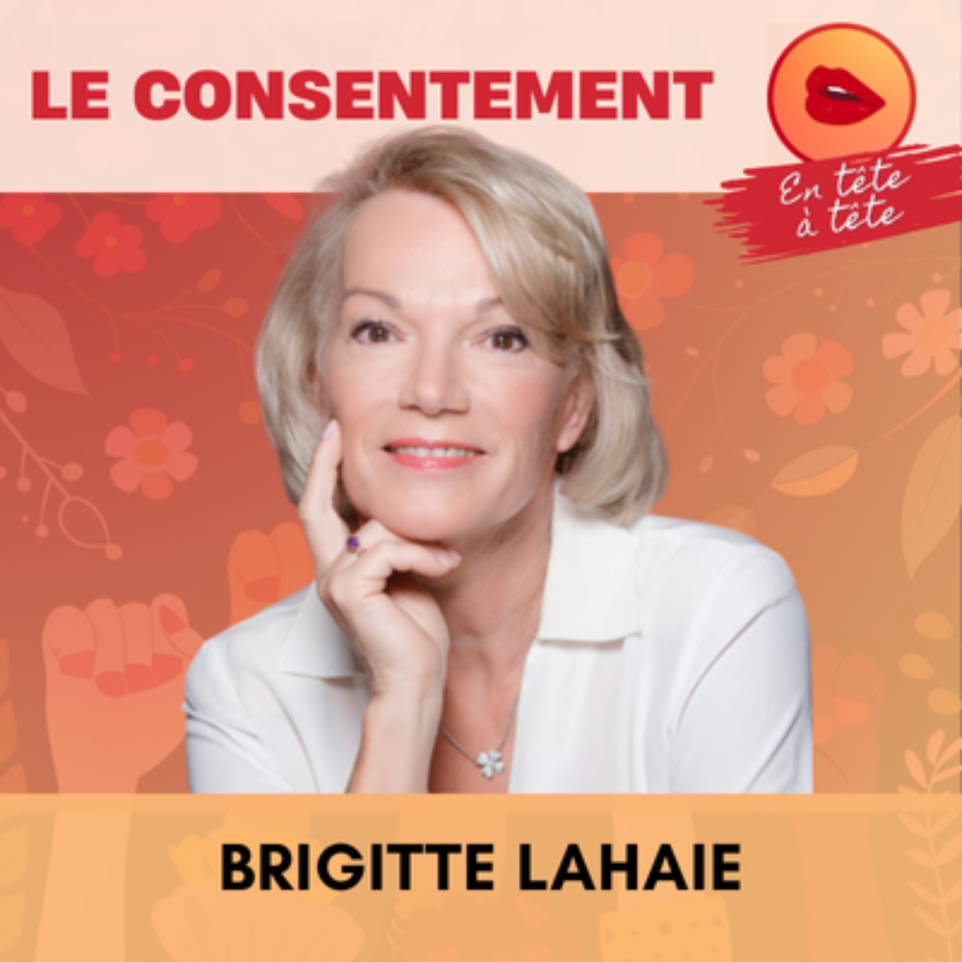 Le consentement | Une sexualité spontanée – Brigitte Lahaie (2/15)