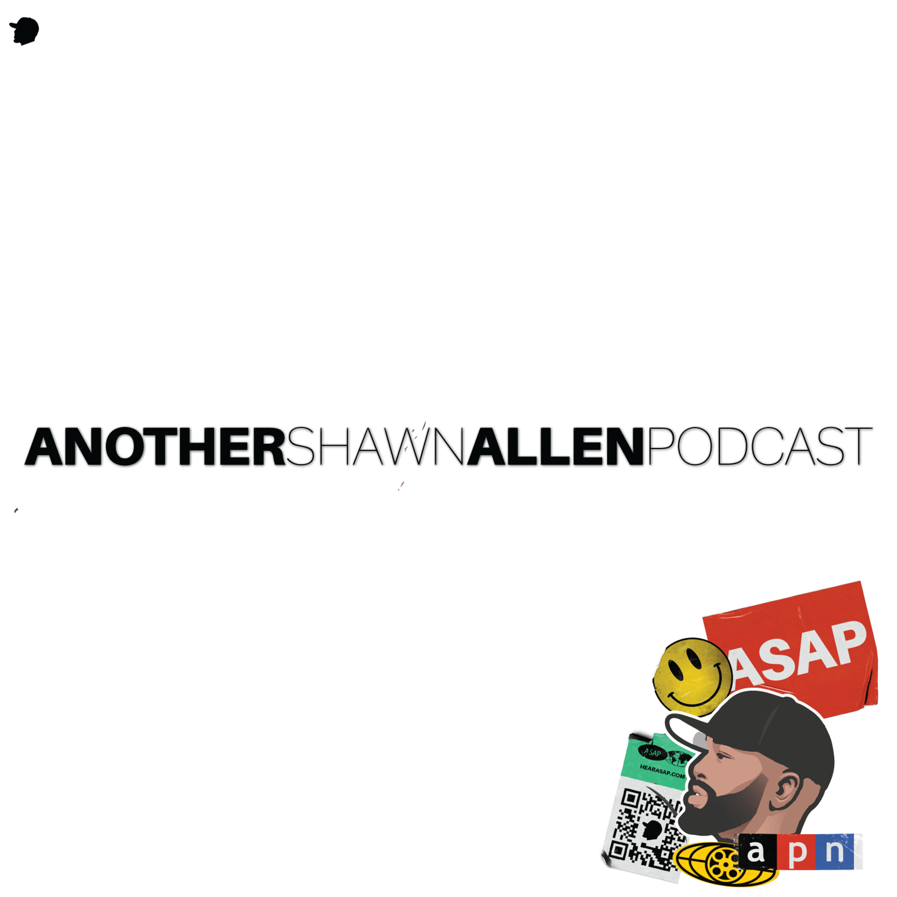ASAP: Another Shawn Allen Podcast