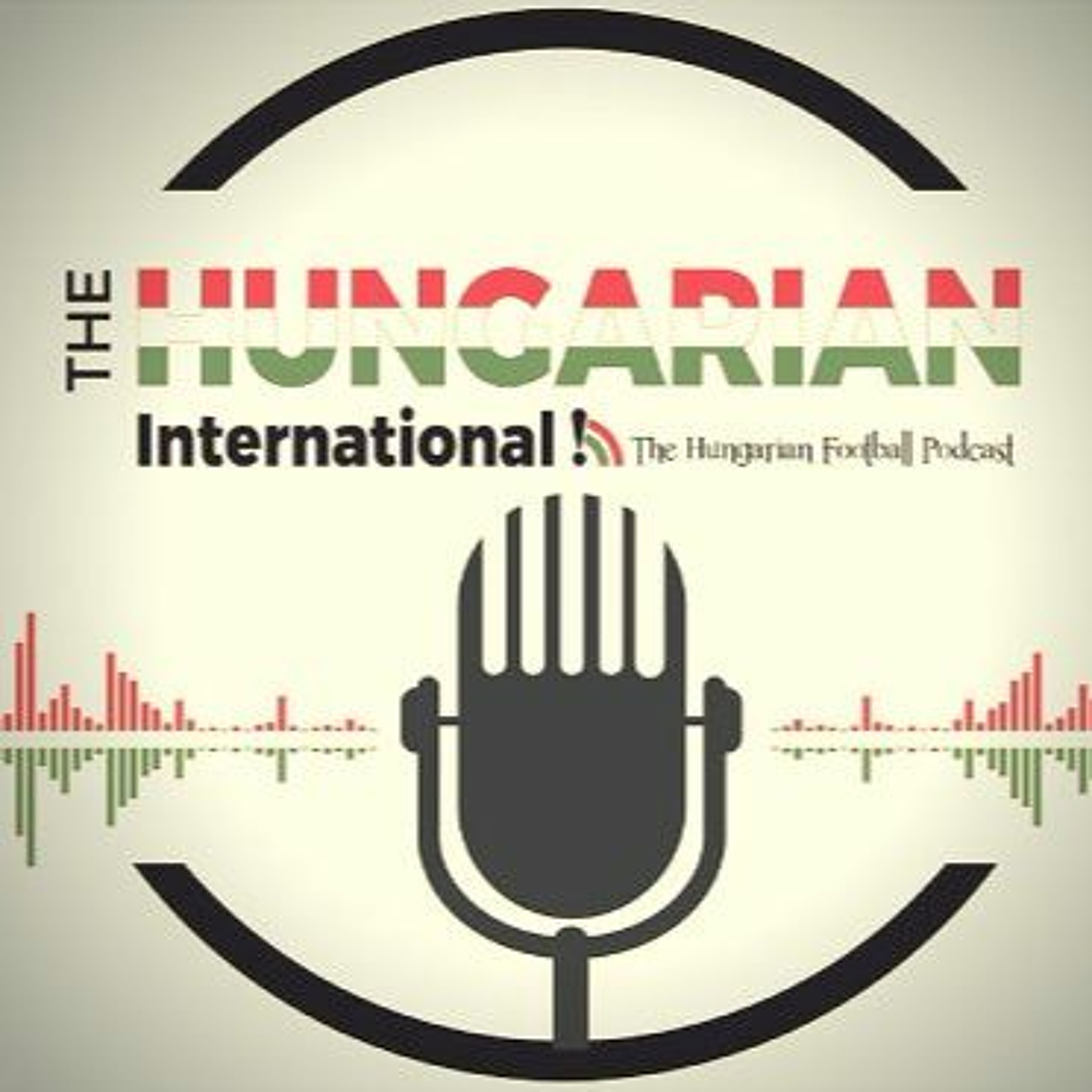 Hungarian Football Podcast - The Hungarian International