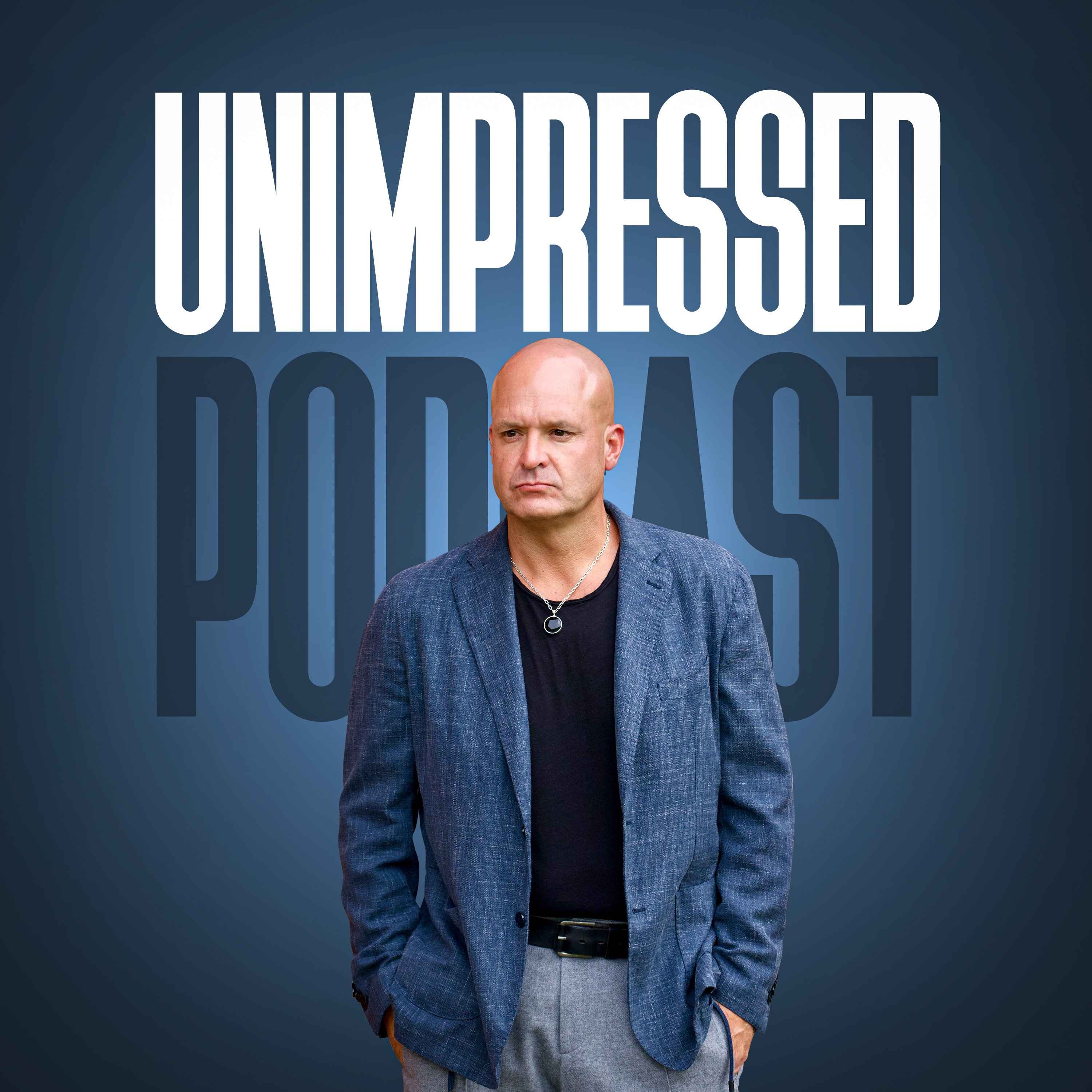 Unimpressed Podcast