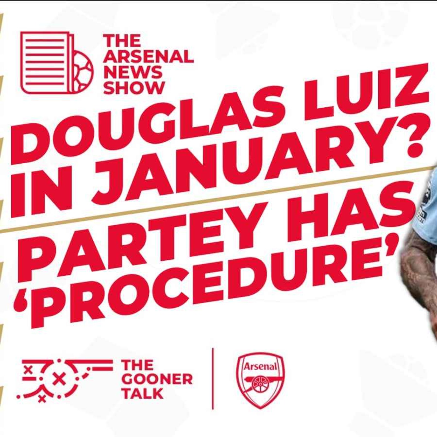 The Arsenal News Show EP377: Thomas Partey, Douglas Luiz, Miguel Gutierrez & More!