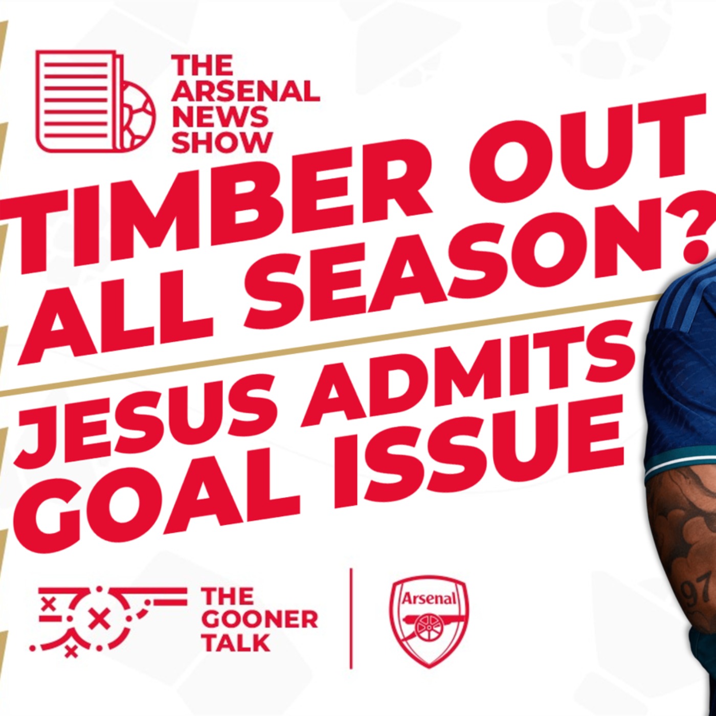 The Arsenal News Show EP388: Jurrien Timber Update, Gabriel Jesus Admission, New Contracts & More!