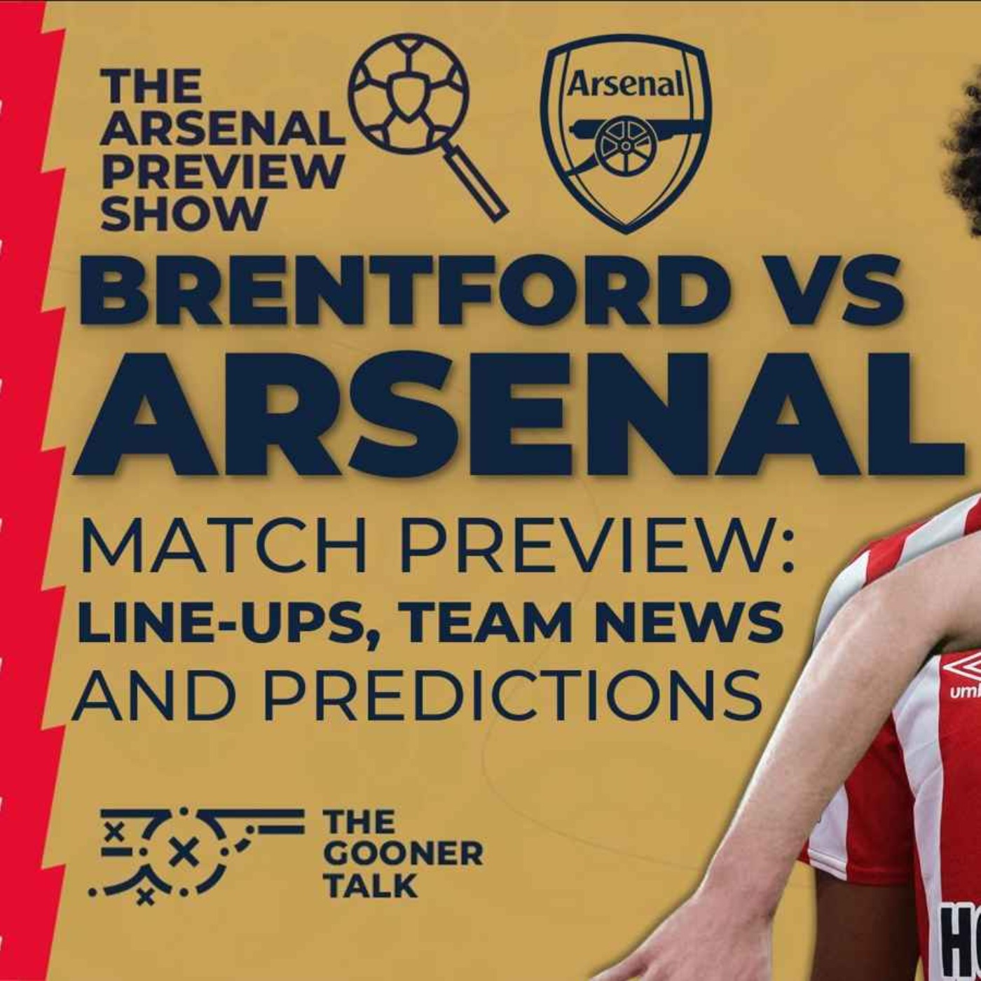 Brentford vs Arsenal Preview Show | Line-ups, Team News & Predictions | Premier League
