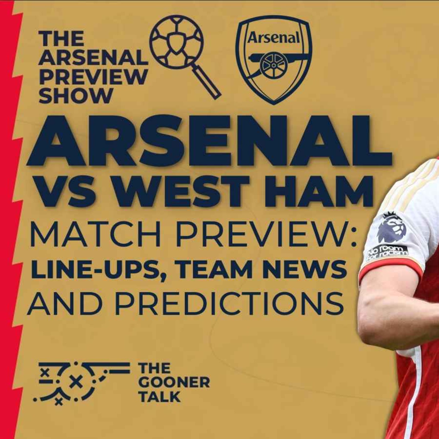 Arsenal vs West Ham Preview Show | Line-Ups, Team News & Predictions | Premier League