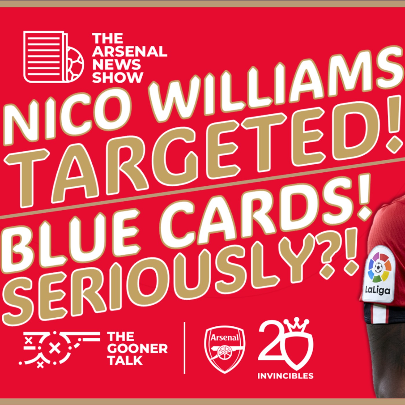 The Arsenal News Show EP400: Nico Williams Linked, Silly Blue Cards & Potential Exits Plus More! - podcast episode cover