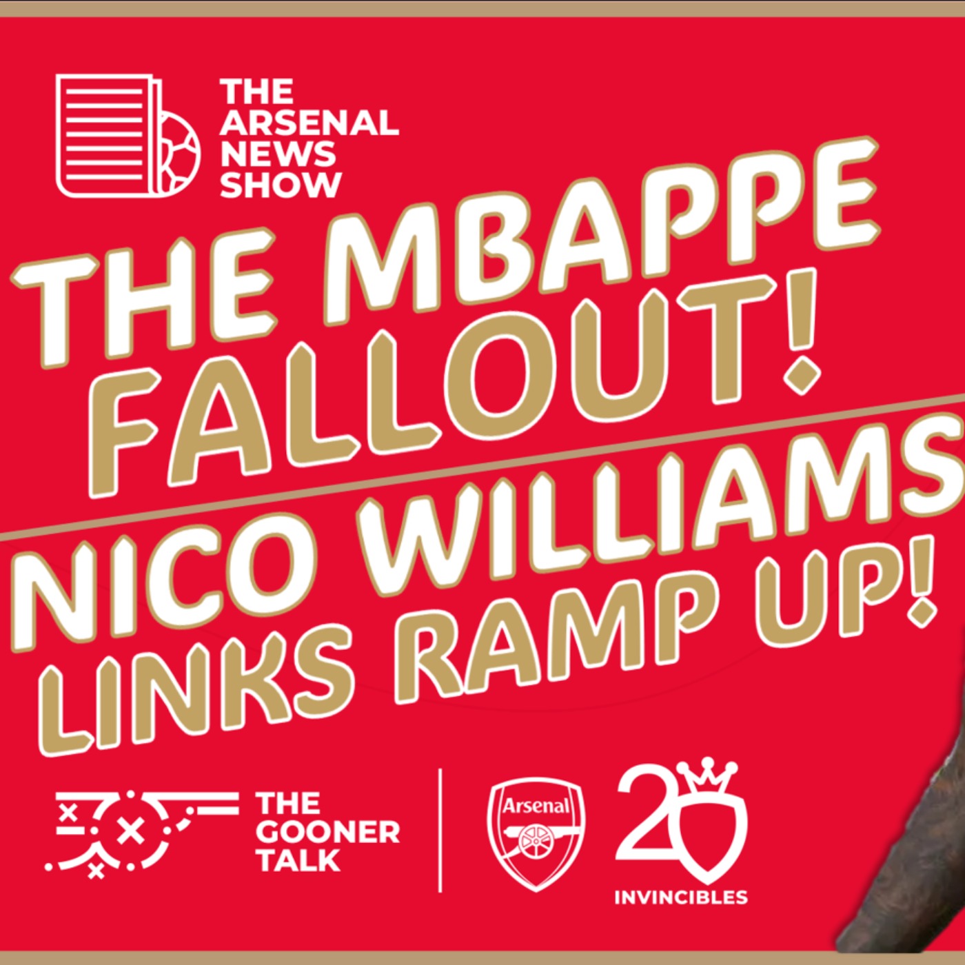 The Arsenal News Show EP406: Kylian Mbappe, Nico Williams, Mikel Arteta and Burnley