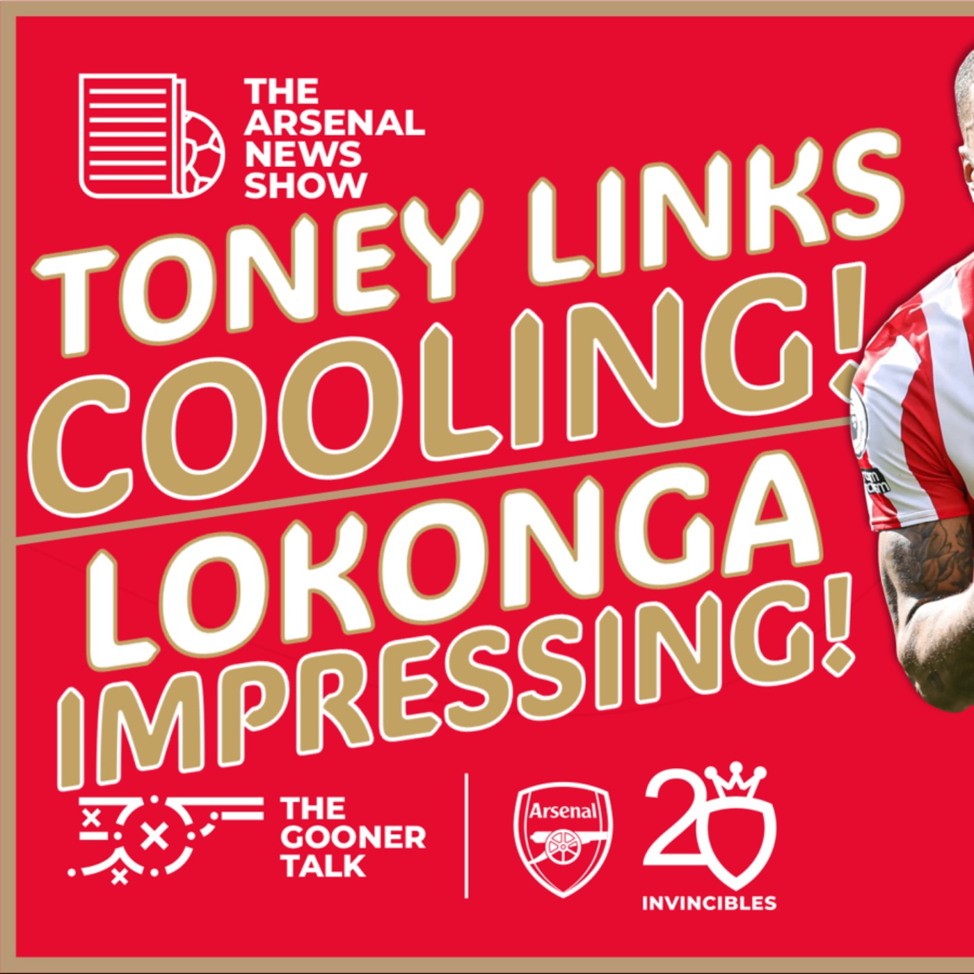 The Arsenal News Show EP408: Ivan Toney Interest Dropping, Mbappe Off & Lokonga Impresses!