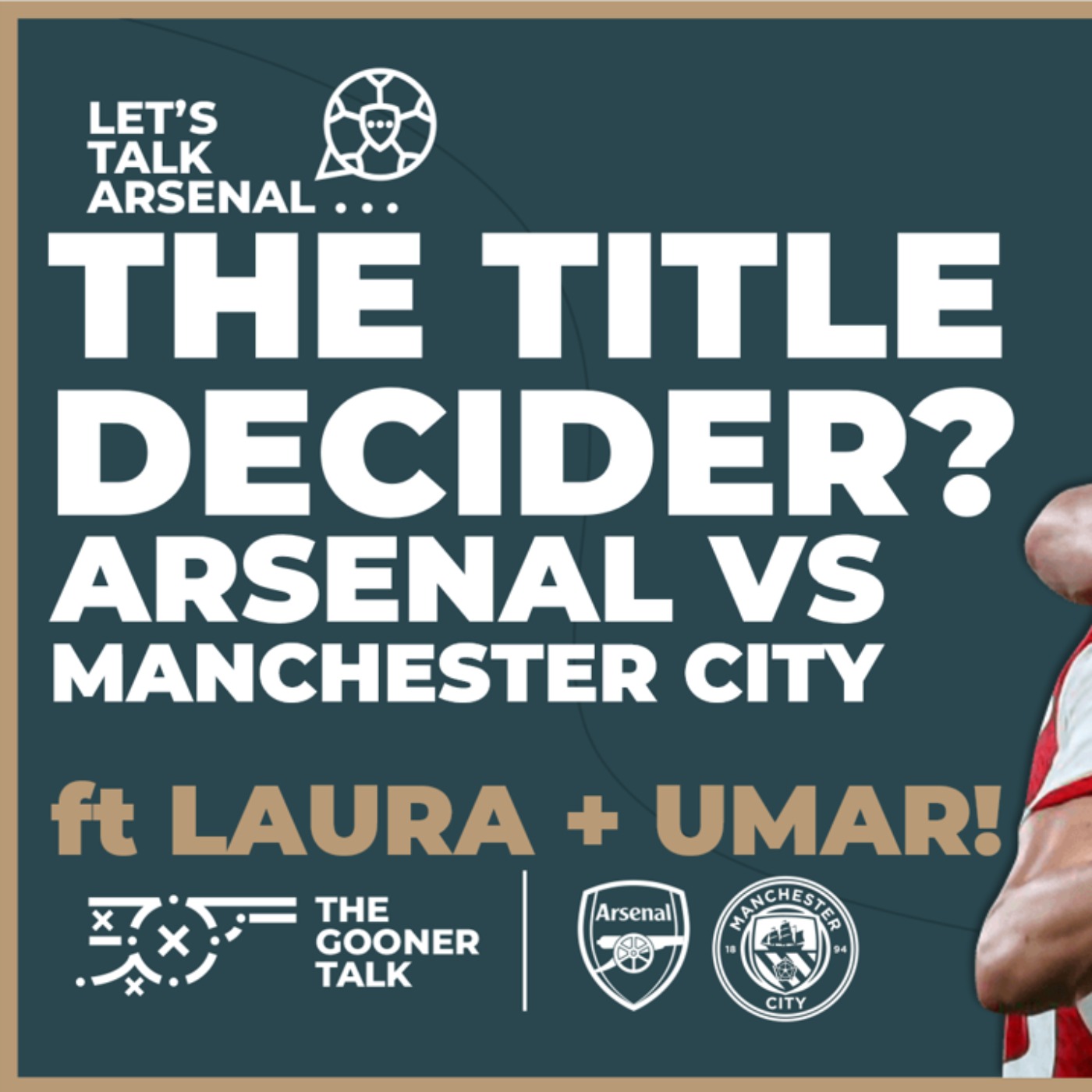 Manchester City vs Arsenal - The Premier League Title Decider? Ft Laura & Umar!