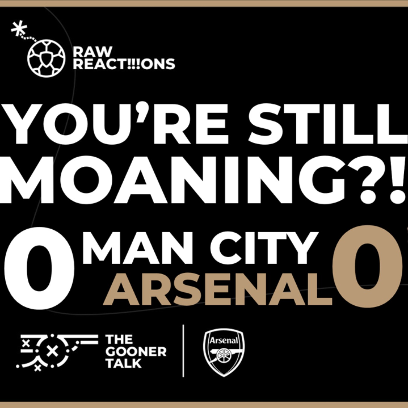 Stop Talking & Listen! | Manchester City 0-0 Arsenal Match Reaction | Premier League - podcast episode cover