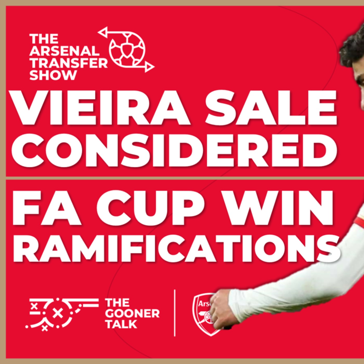 The Arsenal Transfer Show EP435: Have Man Utd Had A Better Season? Fabio Vieira, Kieran Tierney & More!