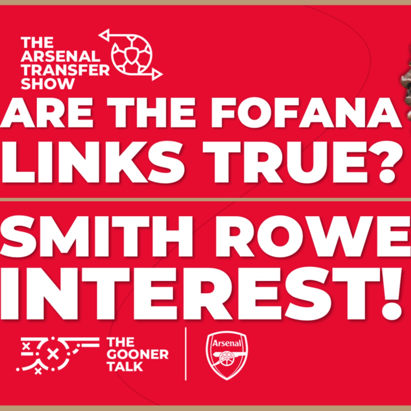 The Arsenal Transfer Show EP443: Youssouf Fofana, Emile Smith Rowe, Kai Havertz, Sesko & More!