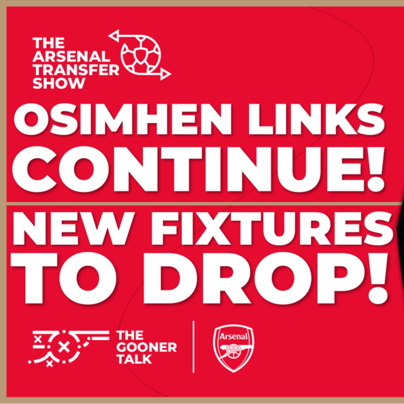 The Arsenal Transfer Show EP455: Victor Osimhen, Premier League Fixtures, Mikayil Faye & More!