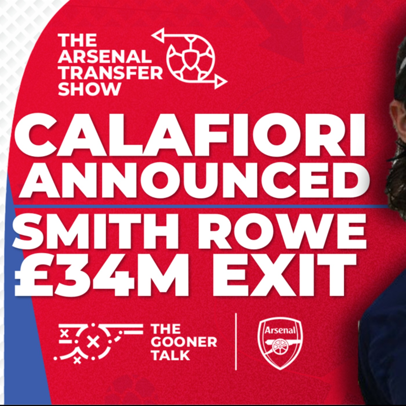 The Arsenal Transfer Show EP494: Riccardo Calafiori signs! Emile Smith Rowe, Leroy Sane & More! - podcast episode cover