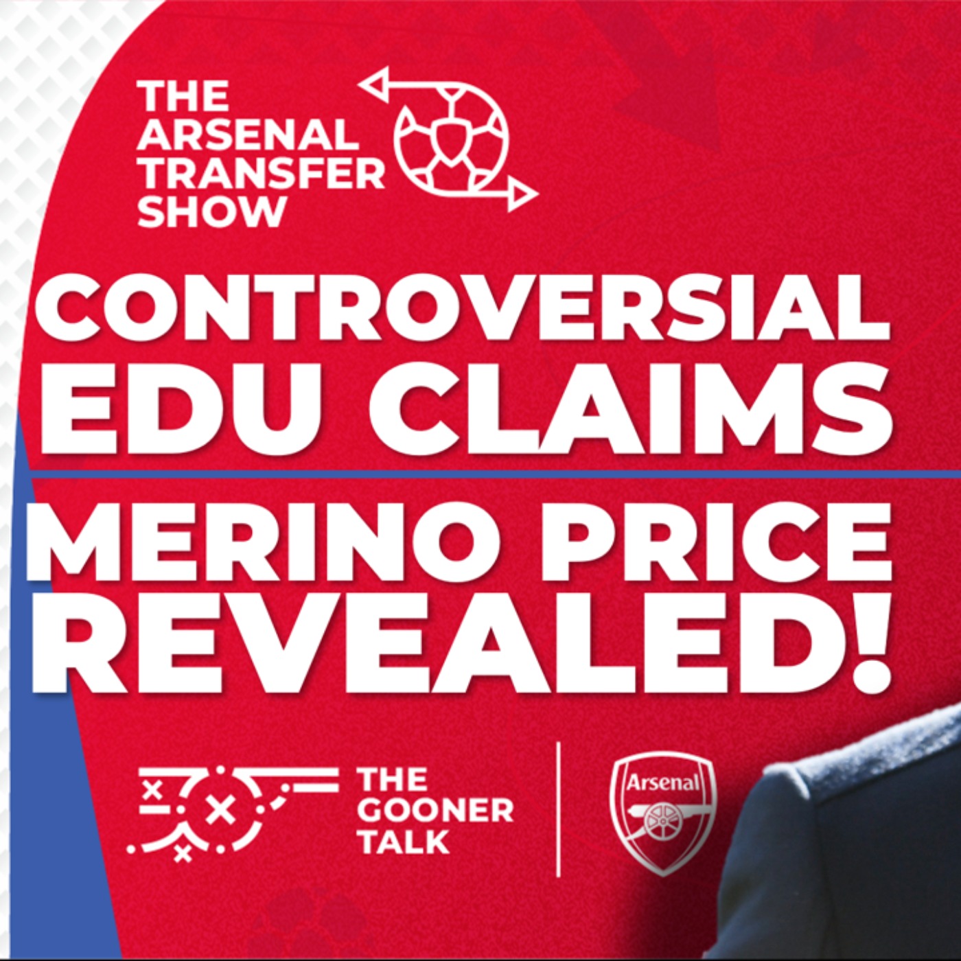 The Arsenal Transfer Show EP496: Edu Talks Transfers, Mikel Merino, Eddie Nketiah, Reiss Nelson - podcast episode cover