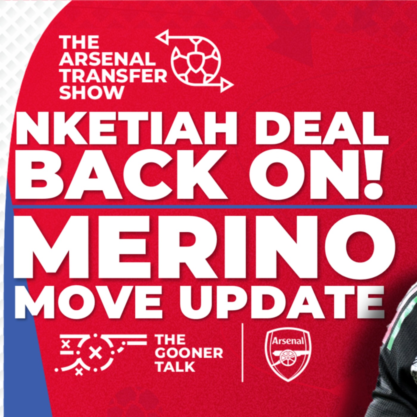 The Arsenal Transfer Show EP502: Mikel Merino, Eddie Nketiah, Late Moves & More!