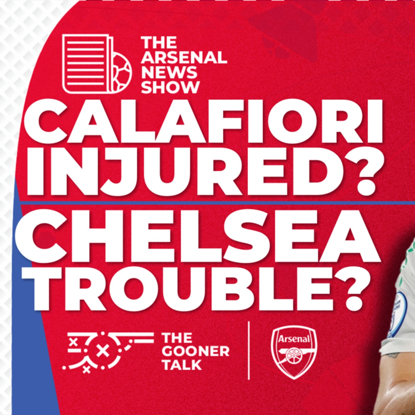 The Arsenal News Show EP487: Riccardo Calafiori, Chelsea Ownership Struggle, Saka & More! - podcast episode cover