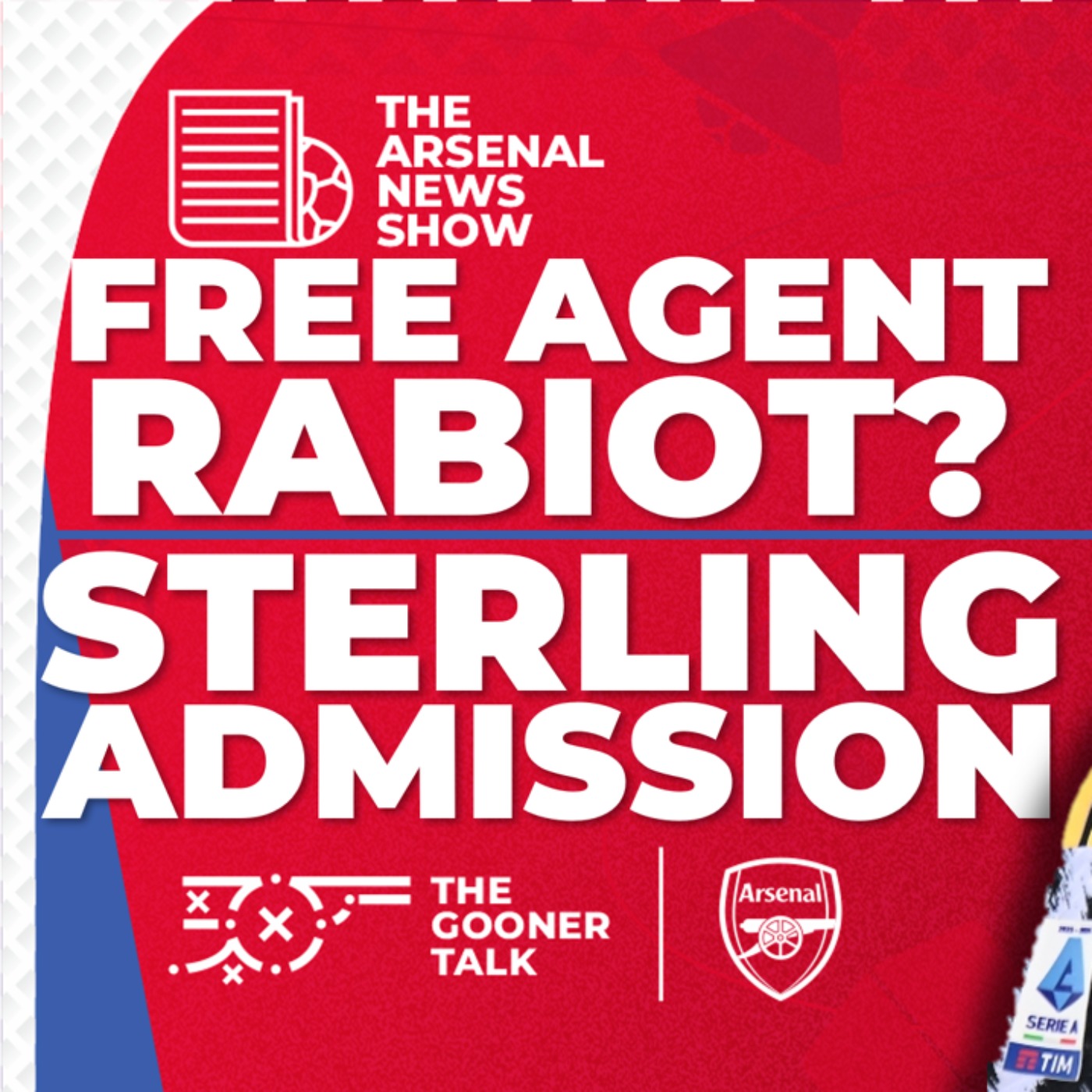 The Arsenal News Show EP488: Raheem Sterling, WUCL, Declan Rice, Adrien Rabiot & More! - podcast episode cover