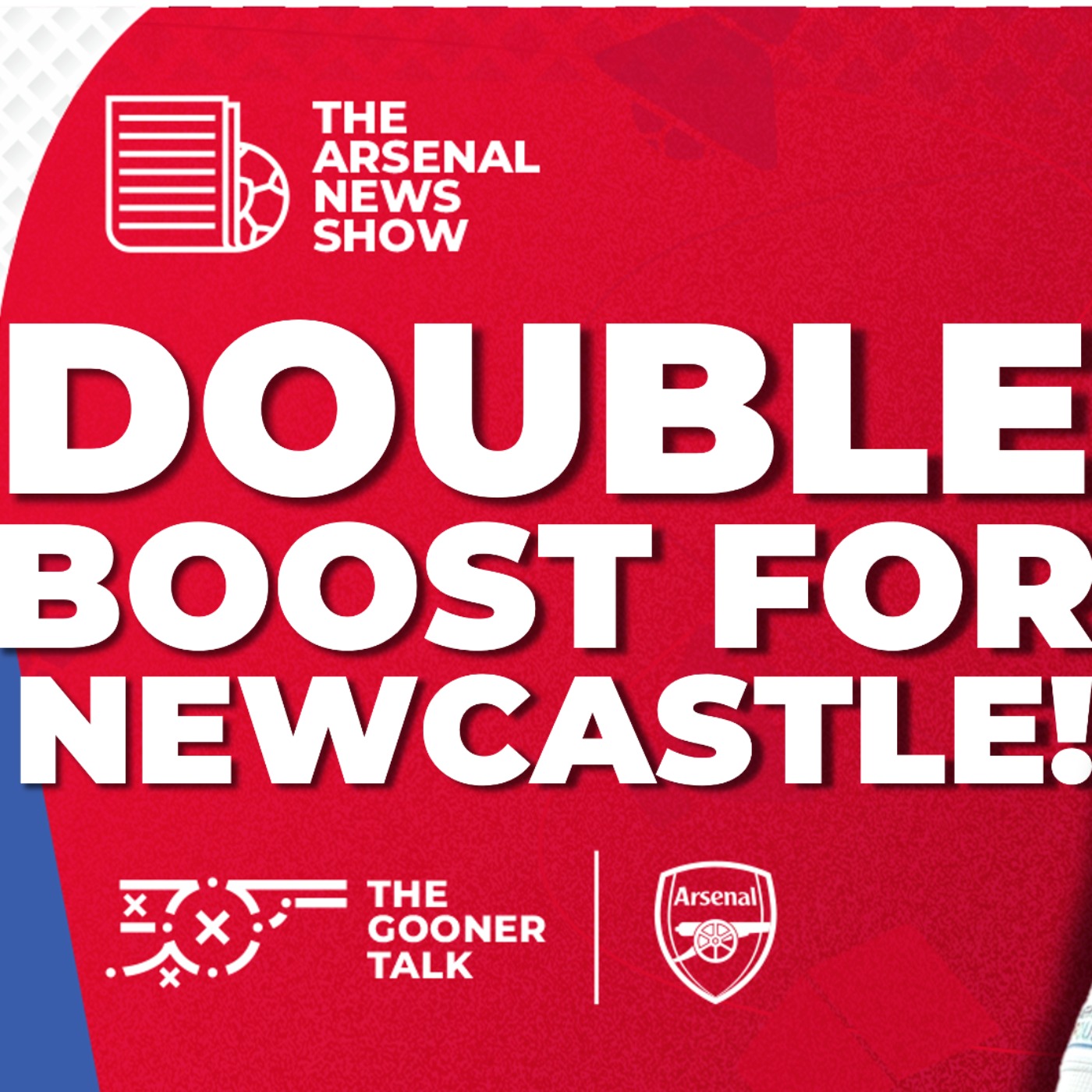 The Arsenal News Show EP530: Newcastle Team News, Gabriel, Ben White, Mikel Arteta & More! - podcast episode cover