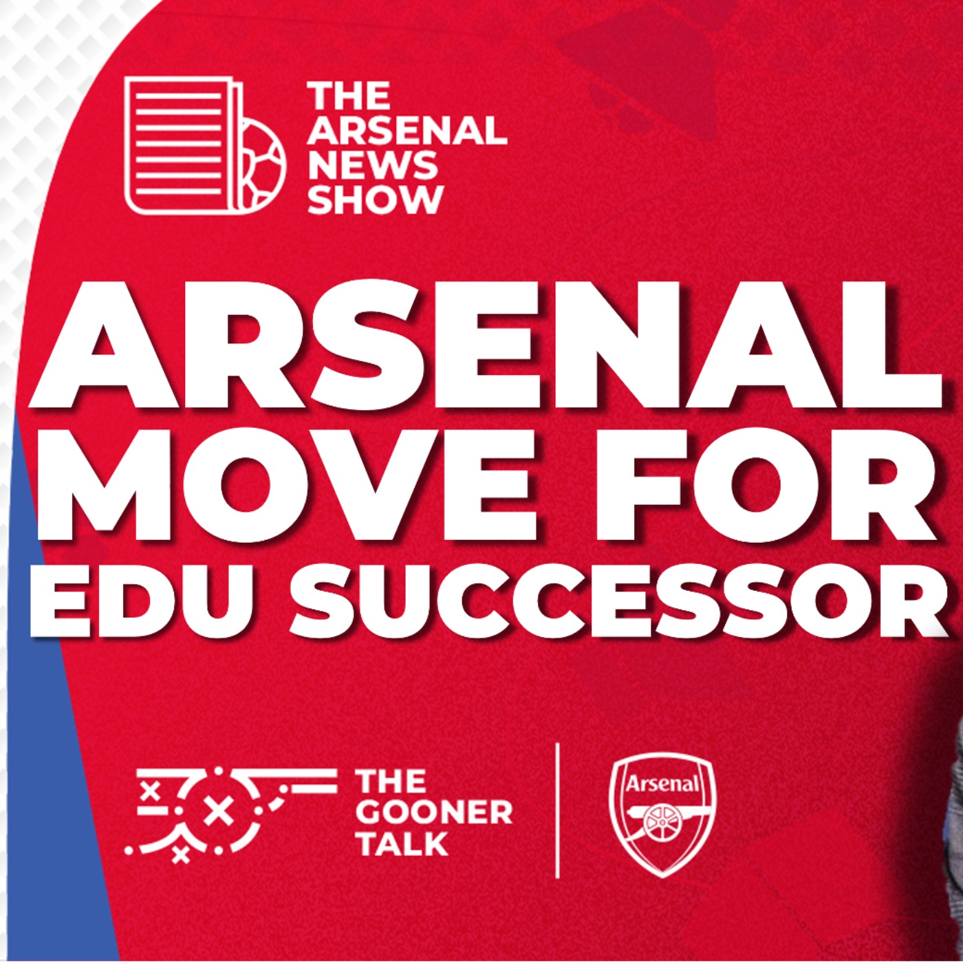 The Arsenal News Show EP538: Roberto Olabe, Edu Replacement, Mohamed Kudus & More! - podcast episode cover