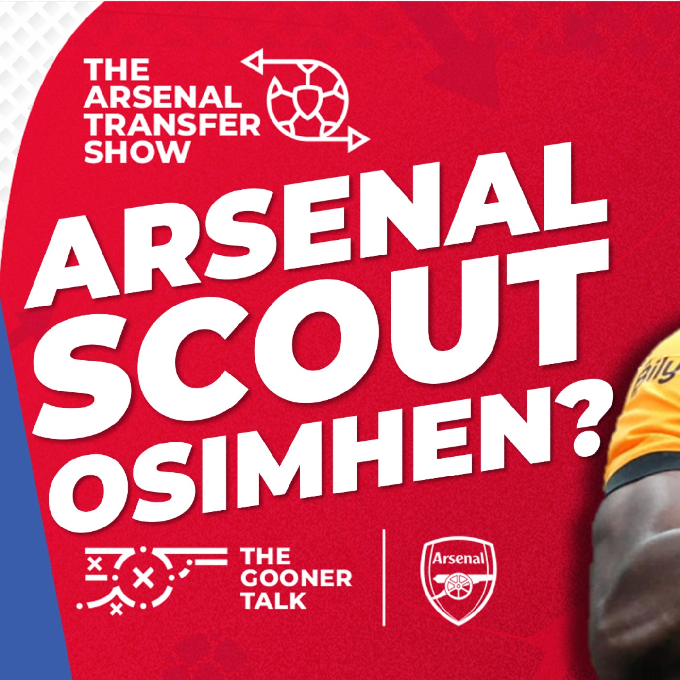 The Arsenal Transfer Show EP525: Victor Osimhen, Gabriel Pec, Mikel Arteta, Fulham & More! - podcast episode cover