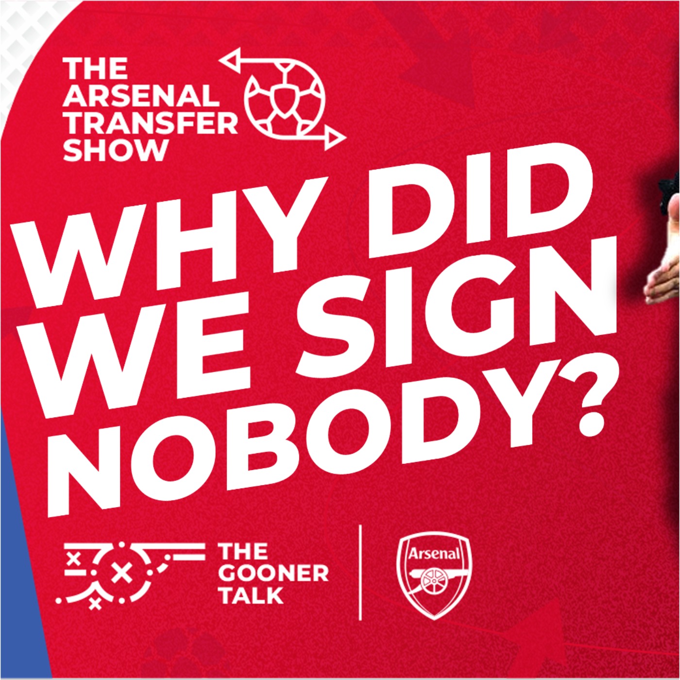 The Arsenal Transfer Show EP568 - Empty Deadline Day, January Failure, Mikel Arteta Questions & More! - podcast episode cover