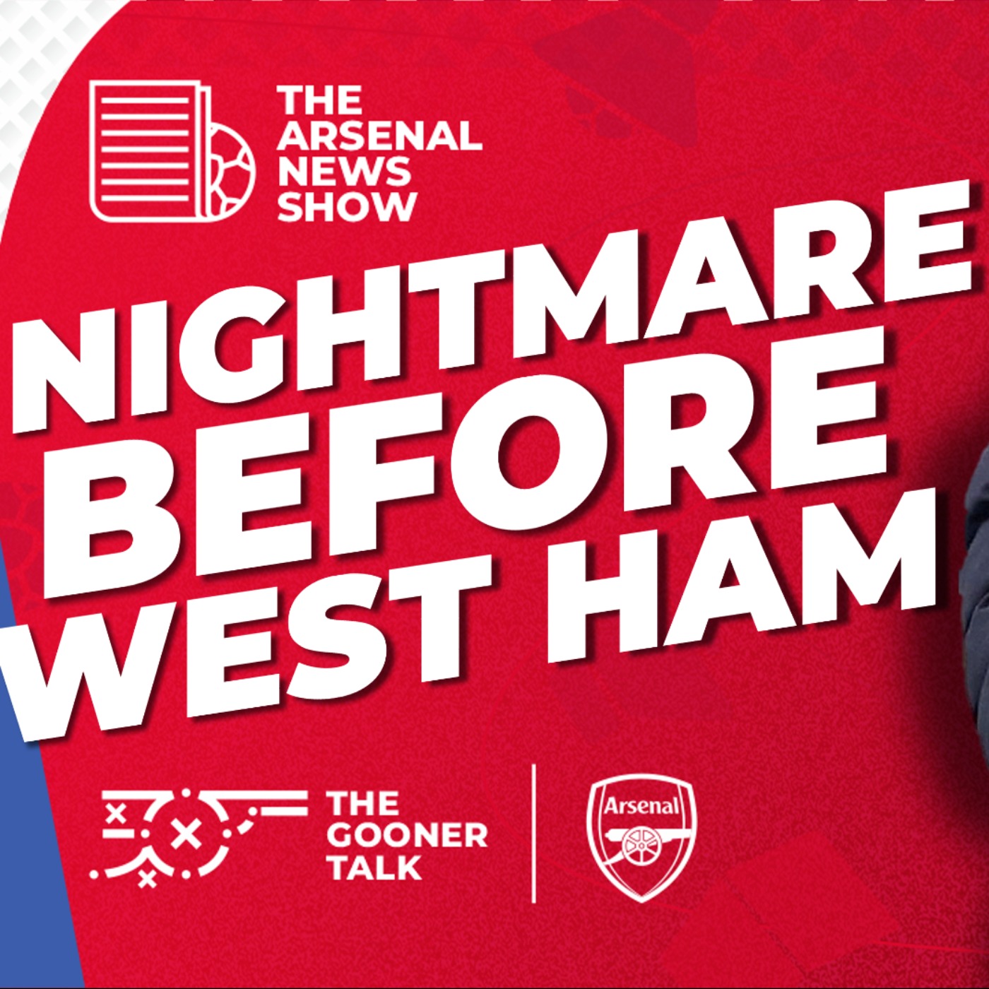 The Arsenal News Show EP562 - West Ham Nightmare, TGT LIVE, Mikel Arteta Press Conference & More! - podcast episode cover