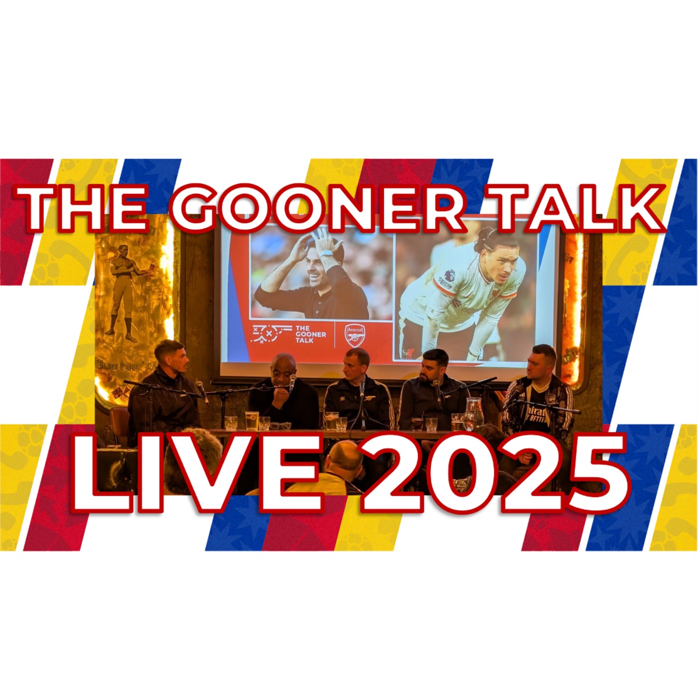 TGT LIVE 2025 - Arsenal Season - ft Jeremie Aliadiere, Clive Palmer, Charles Watts & Harry Symeou - podcast episode cover