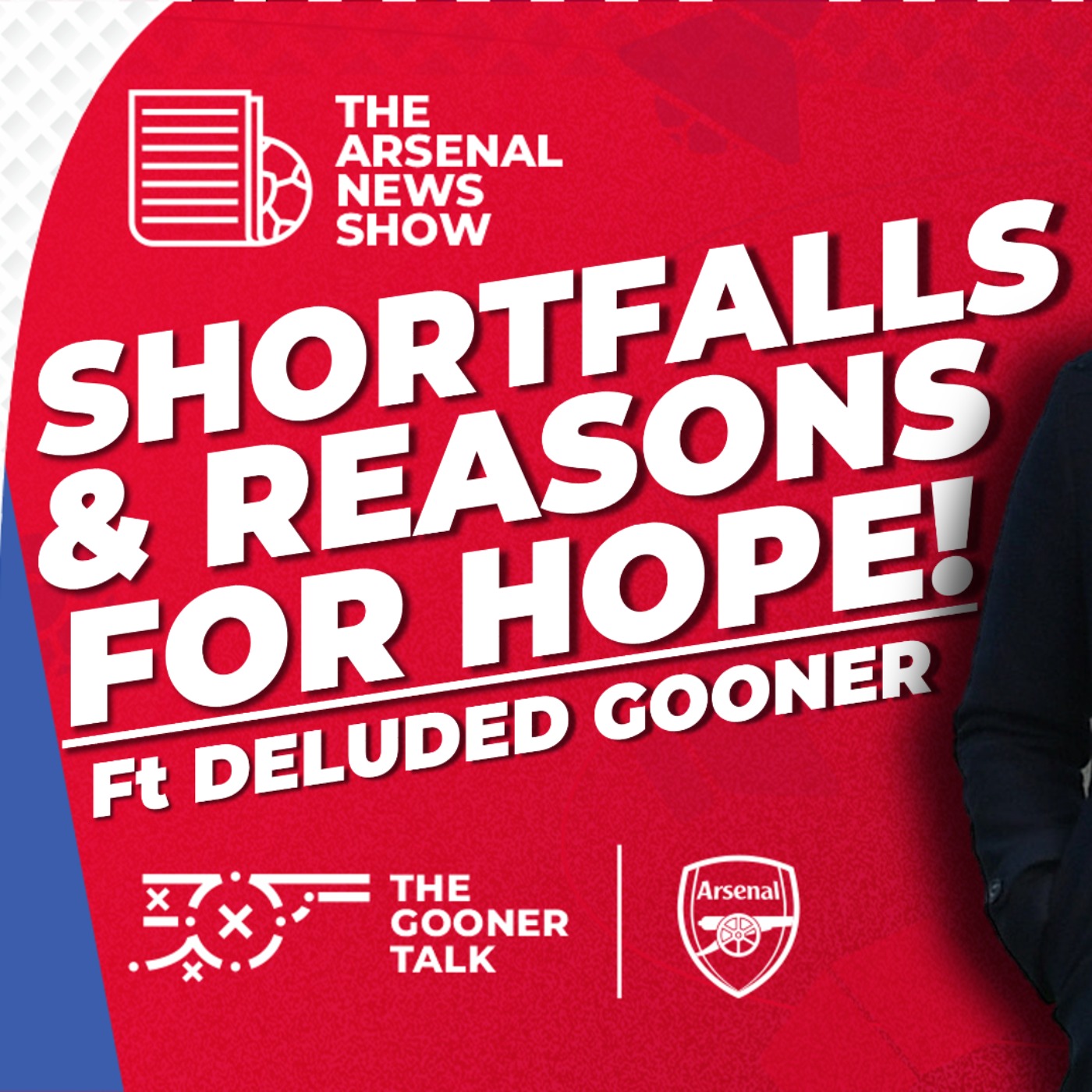 The Arsenal News Show EP565 -  @deludedgooner  - Transfer Failings, Forest Changes & Arteta Analysis - podcast episode cover