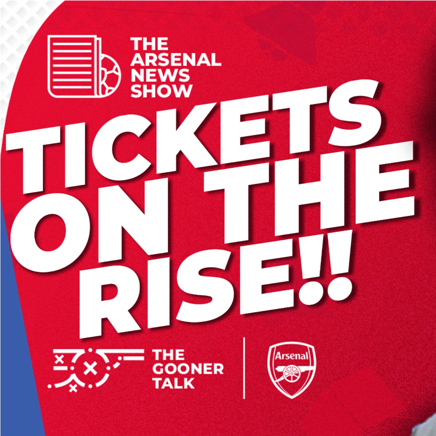 The Arsenal News Show EP572 - Season Ticket Rises & Changes, Champions League Luck & More! - podcast episode cover