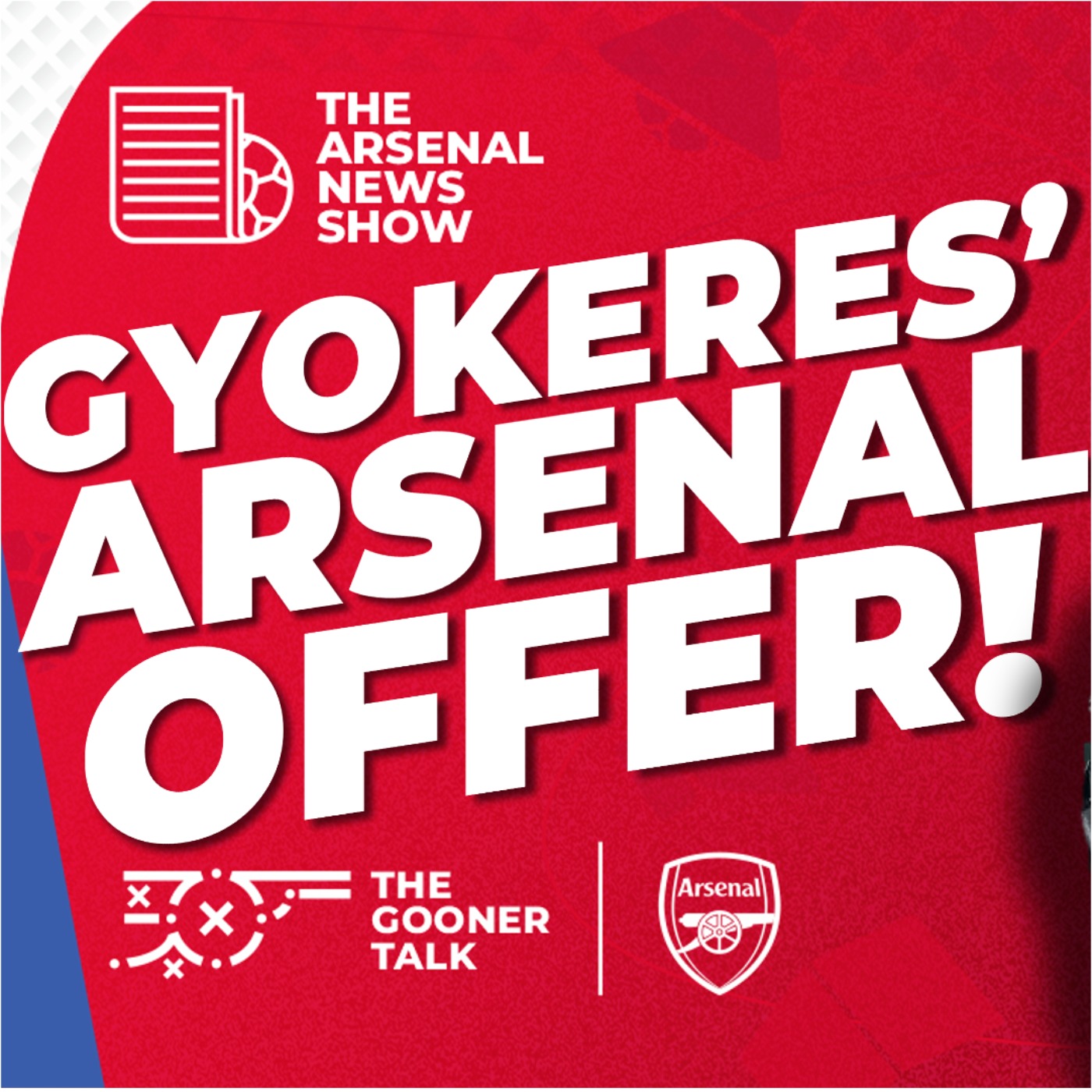 The Arsenal News Show EP620 - Viktor Gyokeres, Dean Huijsen, Mikel Arteta Tasks & More!