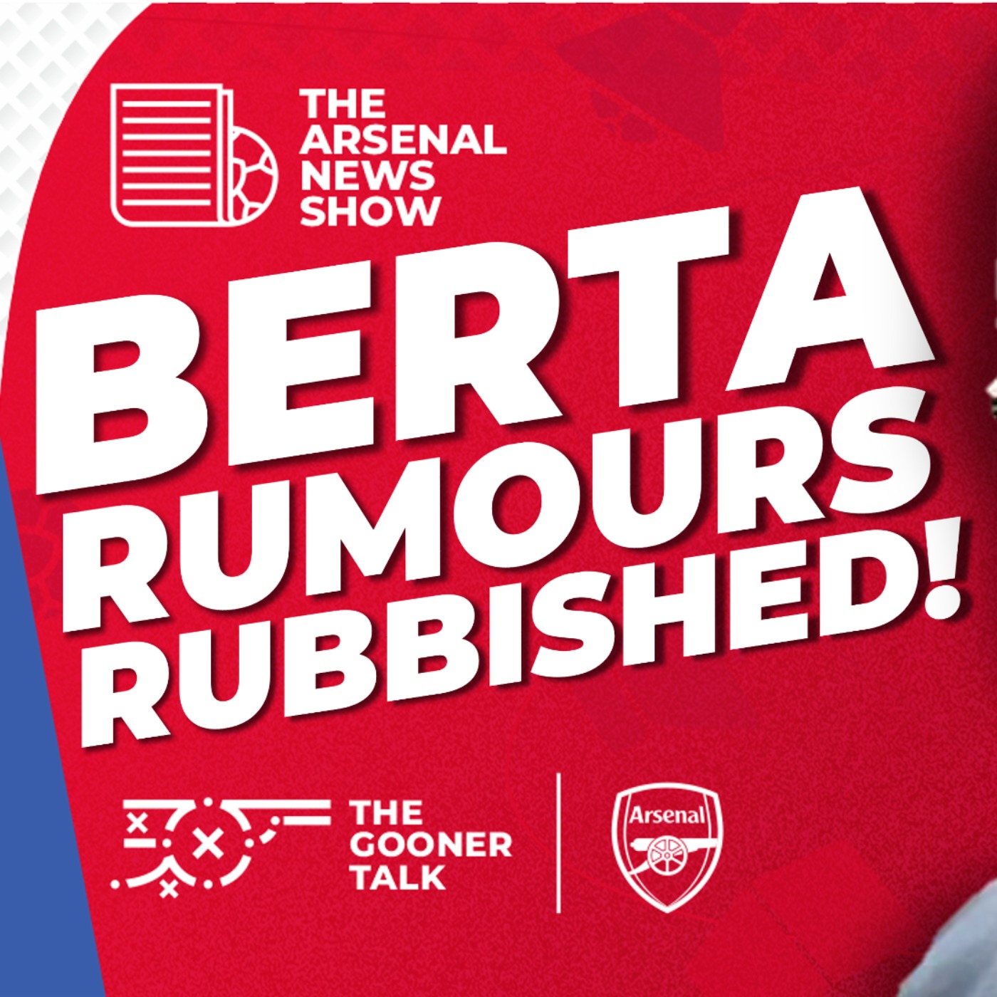 The Arsenal News Show EP623 - Andrea Berta, Benjamin Sesko, Viktor Gyokeres, Zubimendi & More!