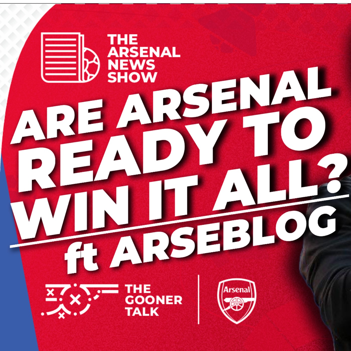 The Arsenal News Show Special - ft Arseblog - Assessing The Gunners & Their Trophy Ambitions