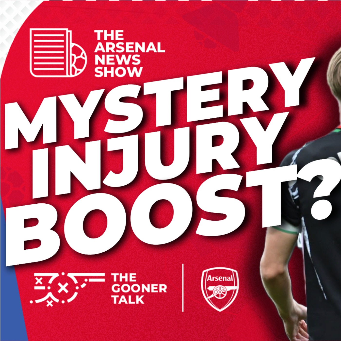 Arsenal News Show EP671 – Who Could Be The Mystery Arsenal Injury Boost for Sunderland?