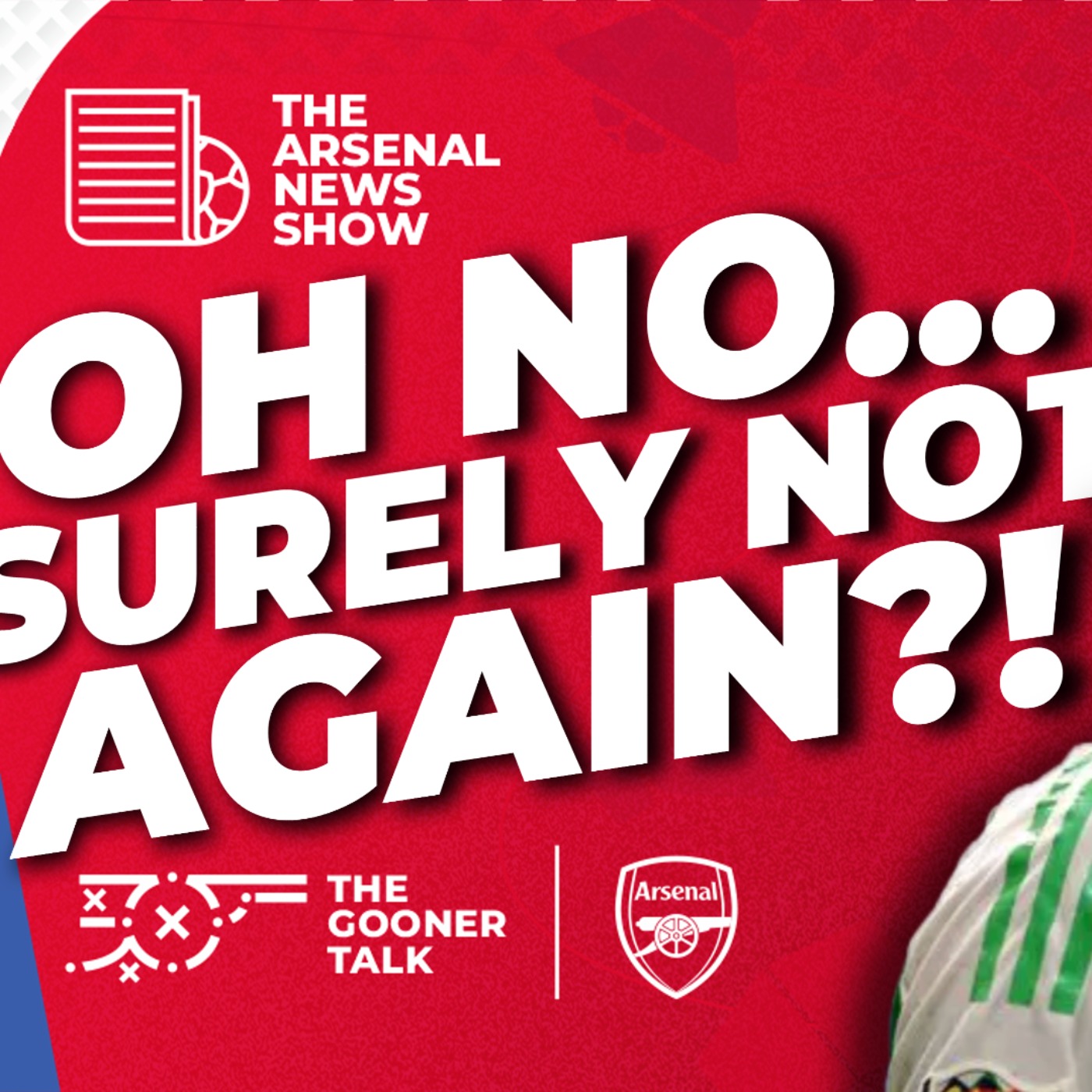 The Arsenal News Show EP675 - Arsenal Facing Nervous Wait After New Injury Scare