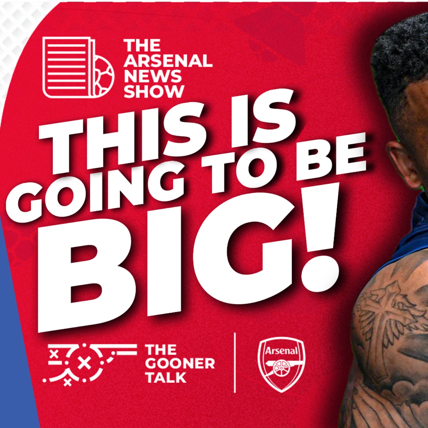 The Arsenal News Show EP686 - Arsenal's New Centre Forward Has Hit The Ground Running Before Chelsea