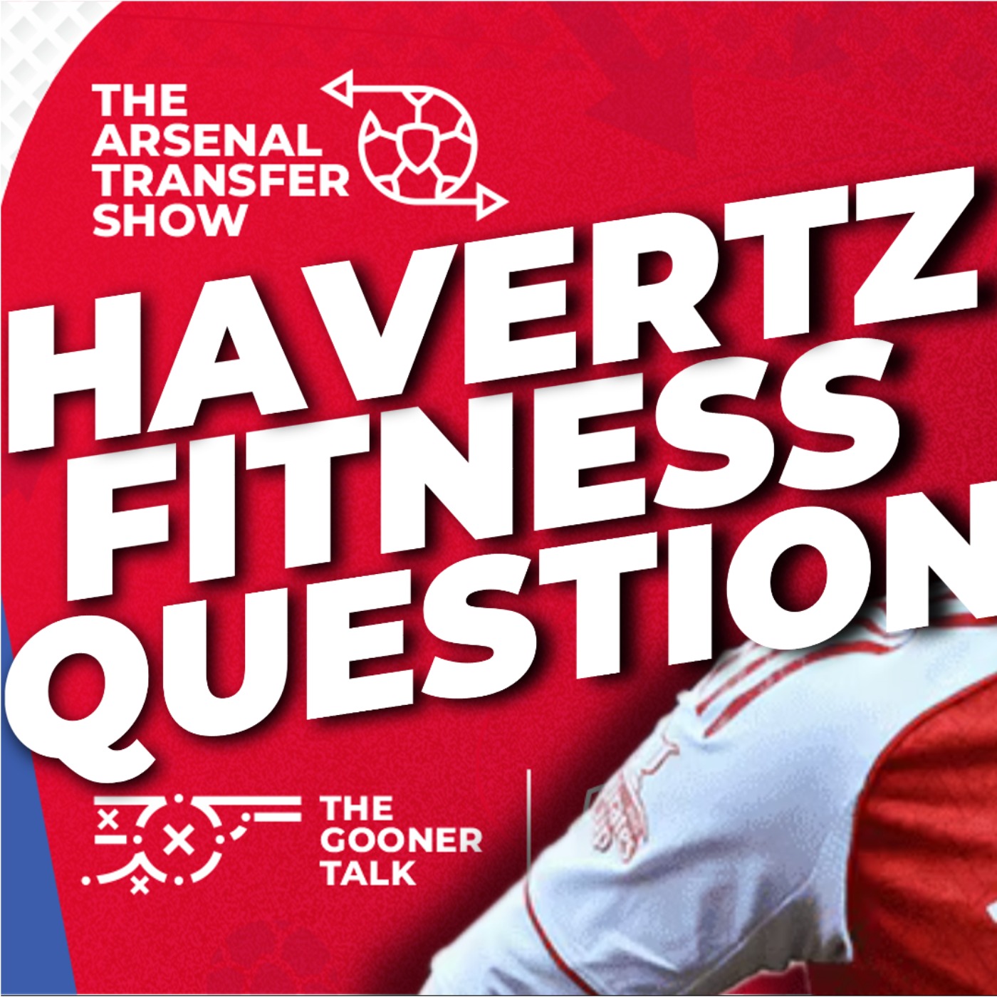 Kai Havertz fitness CONCERNS, Mikel Arteta to Answer & Manchester United Ahead