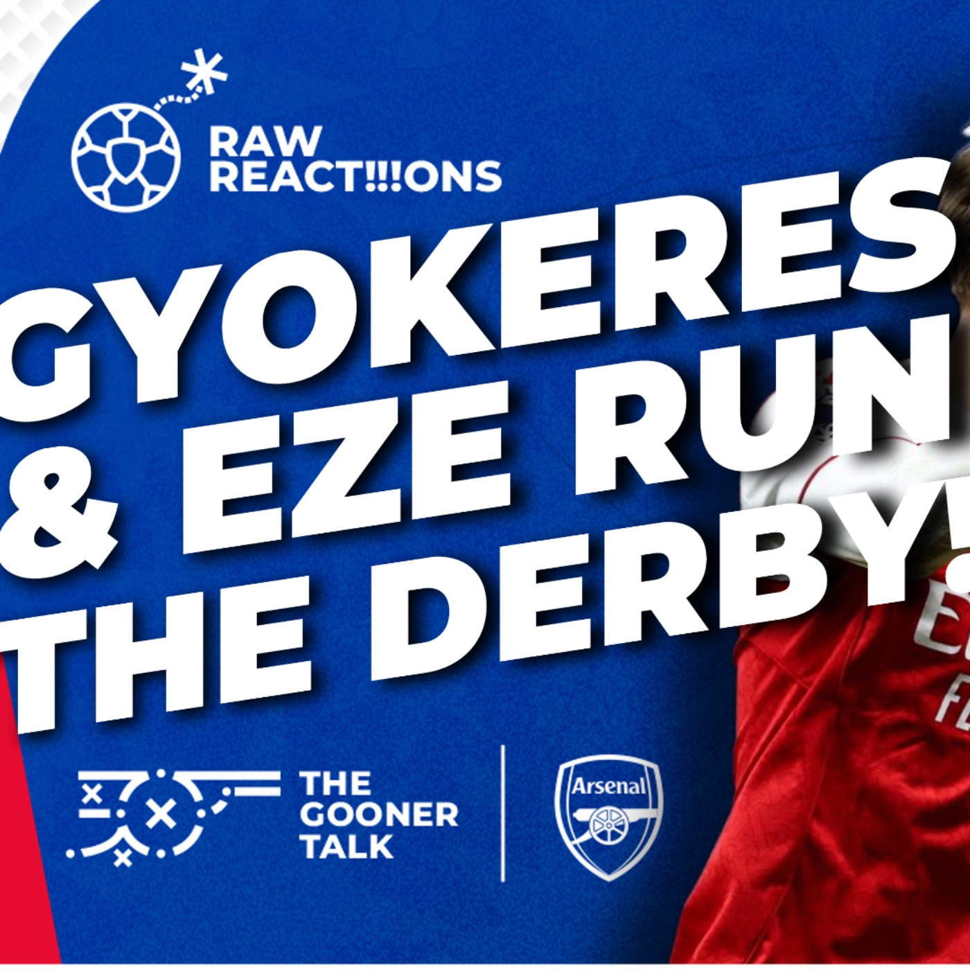 Arsenal SMASH Tottenham 4-1 in the North London Derby, Eze Arrives & Gyokeres Steps Up!