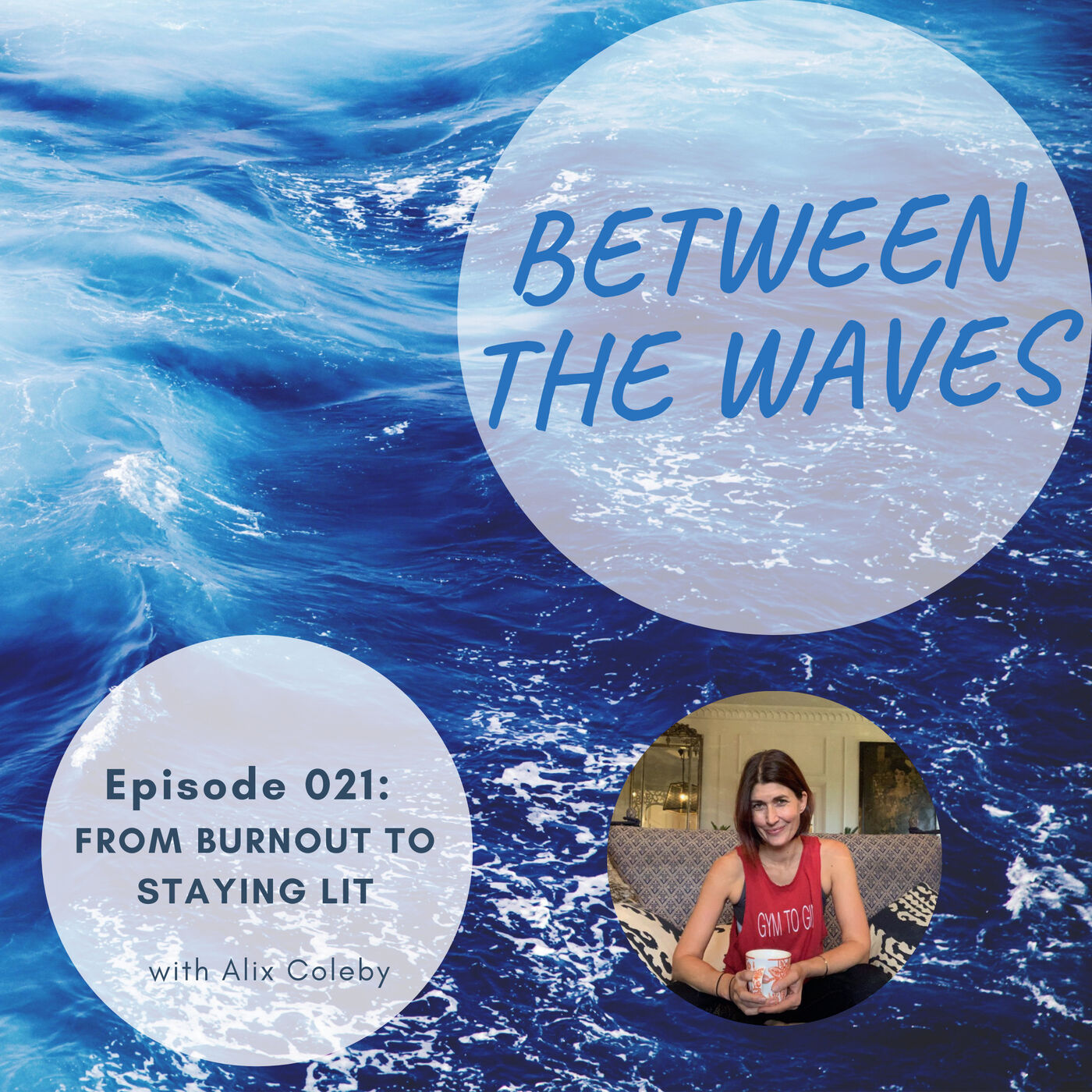 Episode 021: From burnout to Staying Lit