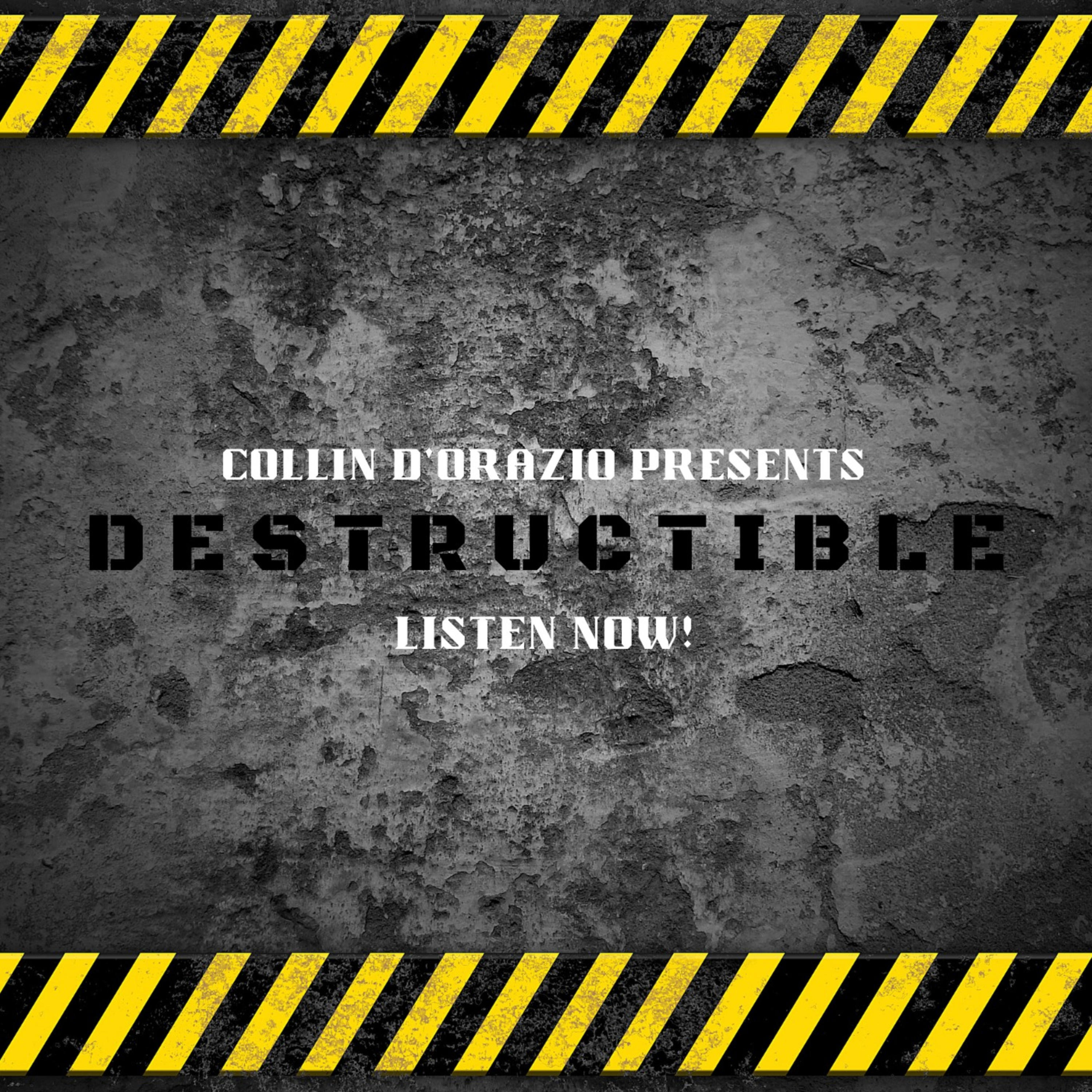 Destructible
