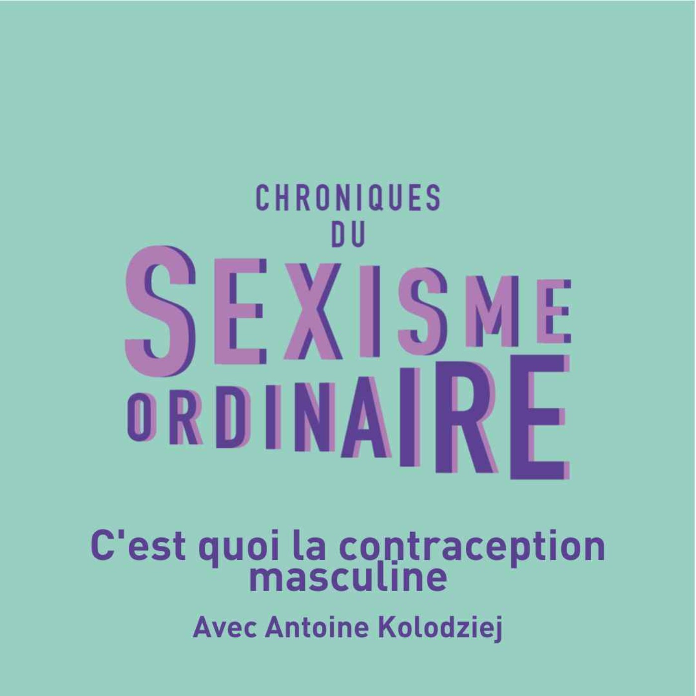 cover art for C'est quoi la contraception masculine ?