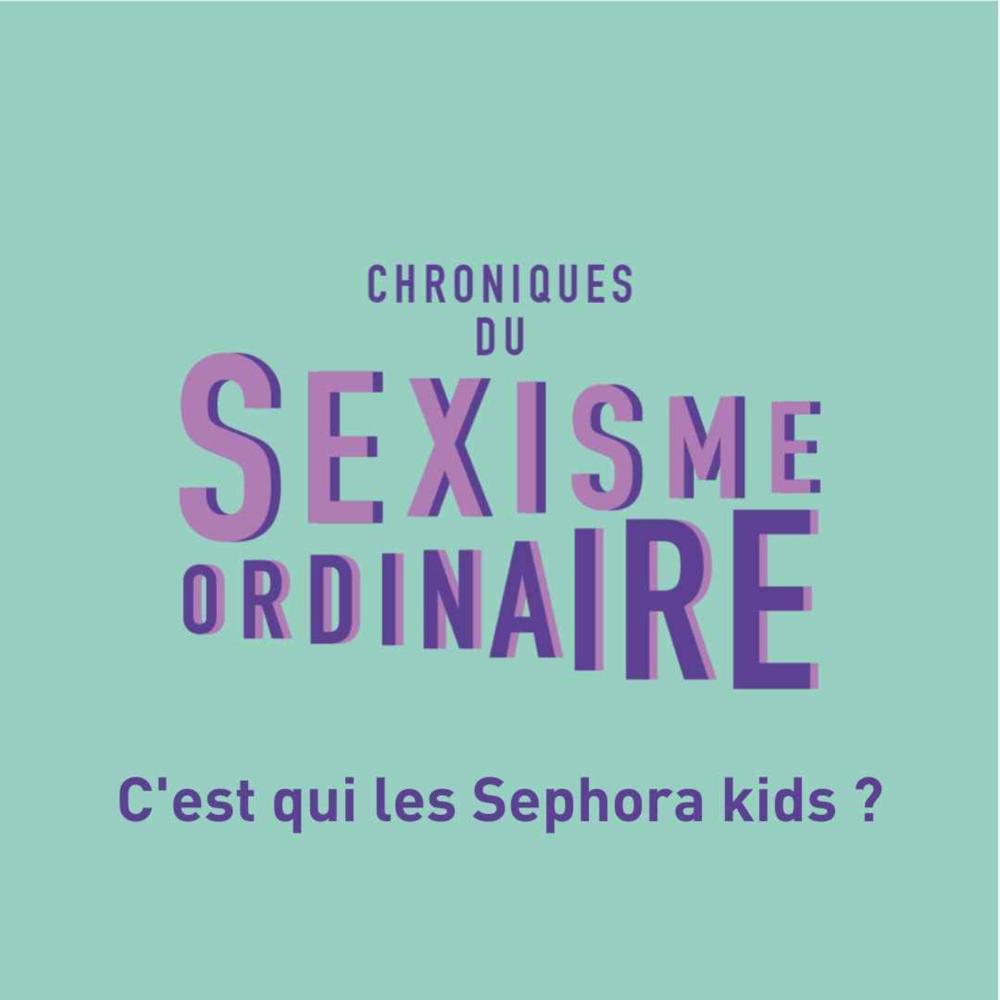 Chroniques du sexisme ordinaire