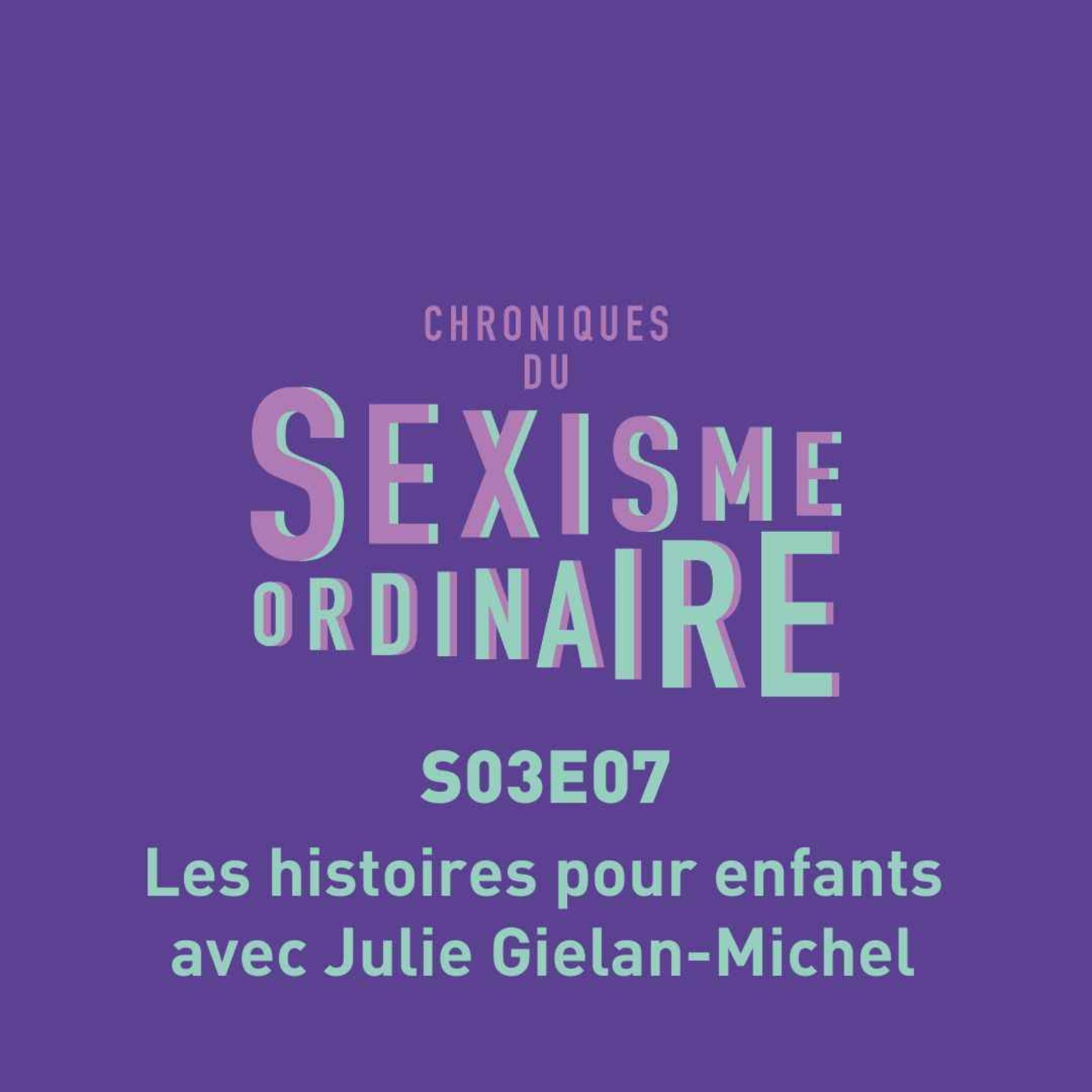 Chroniques du sexisme ordinaire