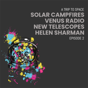 Episode 2: A Trip to Venus