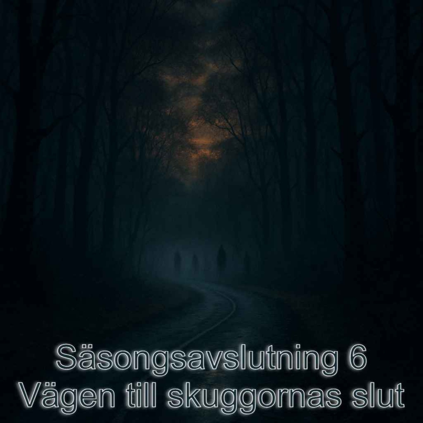 10. Säsongsavslutning - Vägen till skuggornas slut